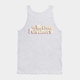 Ask Me About Polyamory - (New Pride Colors!) Tank Top